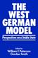 West German Model, The: Perspectives on a Stable State